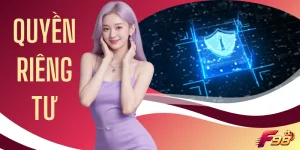 Nội Dung Quyền Riêng Tư An Toàn Cùng 4 Quy Định Cụ Thể